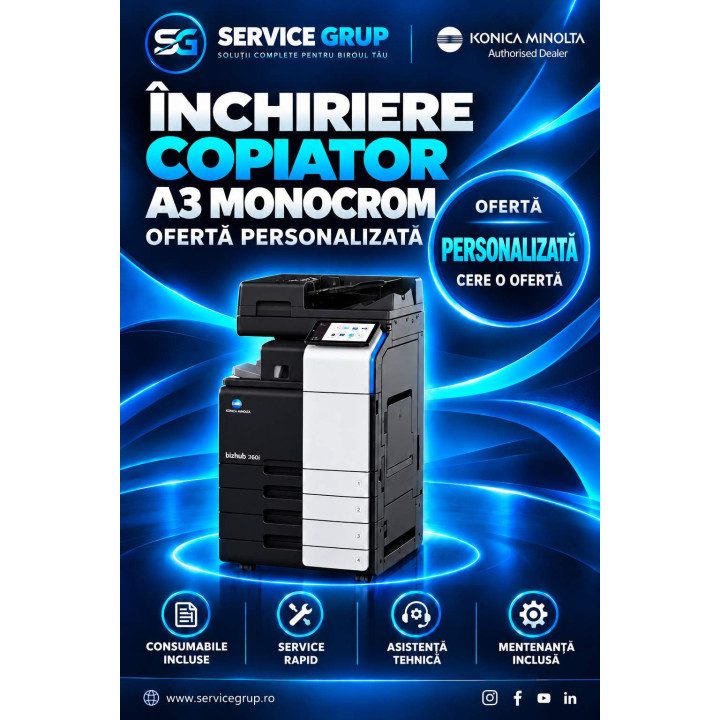 Închiriere copiator A3 monocrom Iași – ofertă | Service Grup